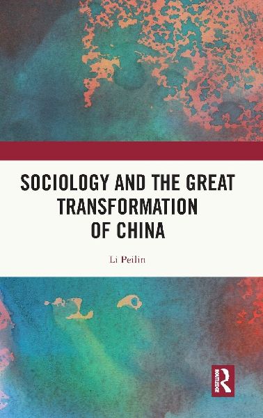 Sociology and the Great Transformation of China