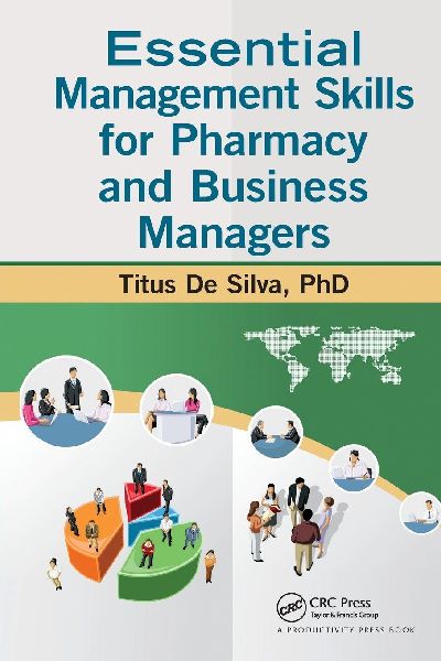 Essential Management Skills for Pharmacy and Business Managers