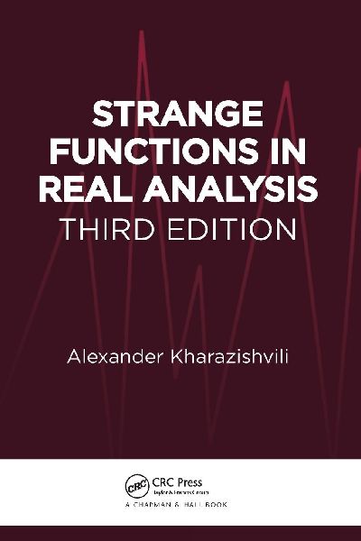 Strange Functions in Real Analysis
