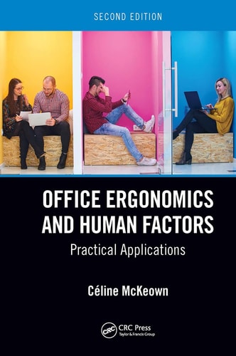 Office Ergonomics and Human Factors Practical Applications, Second Edition