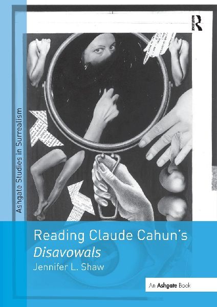 Reading Claude Cahuns Disavowals