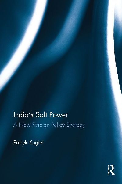 India's Soft Power: A New Foreign Policy Strategy
