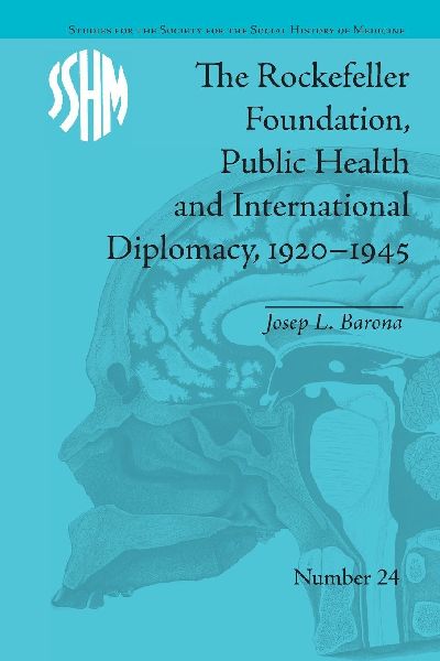 The Rockefeller Foundation, Public Health and International Diplomacy, 1920-1945