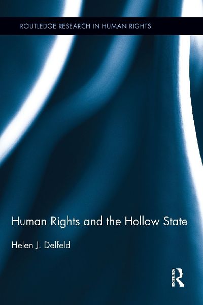 Human Rights and the Hollow State