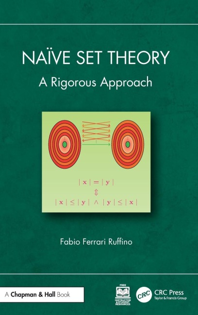 Naïve Set Theory: A Rigorous Approach