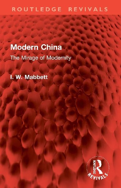 Modern China: The Mirage of Modernity