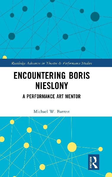 Encountering Boris Nieslony: A Performance Art Mentor