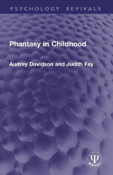 Phantasy in Childhood