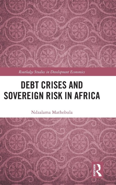 Debt Crises and Sovereign Risk in Africa