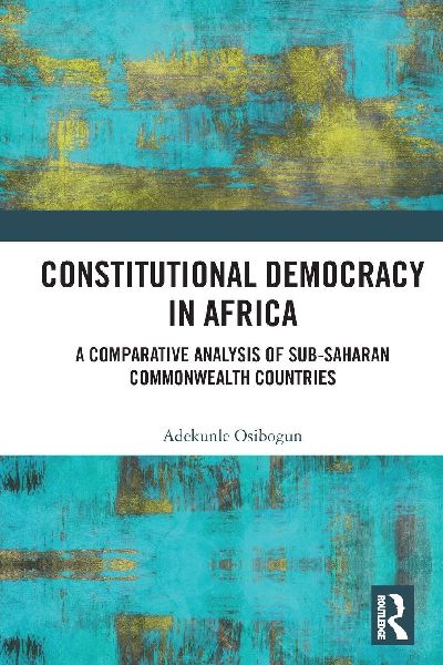 Constitutional Democracy in Africa: A Comparative Analysis of Sub-Saharan Commonwealth Countries