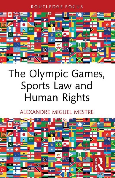 The Olympic Games, Sports Law and Human Rights