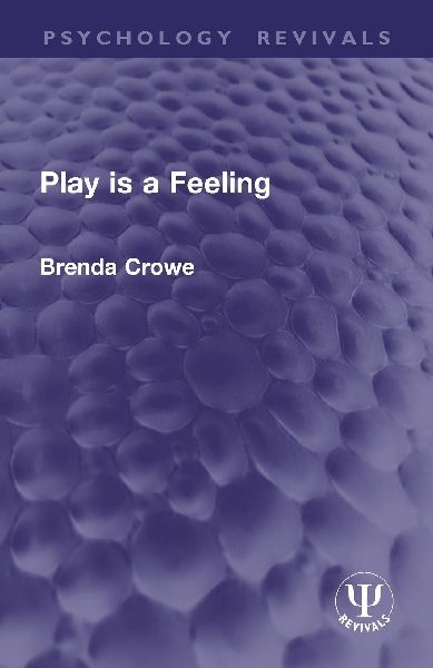 Play is a Feeling