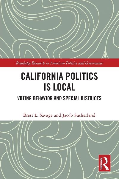 California Politics Is Local: Voting Behavior and Special Districts