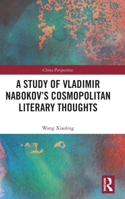 A Study of Vladimir Nabokovs Cosmopolitan Literary Thoughts