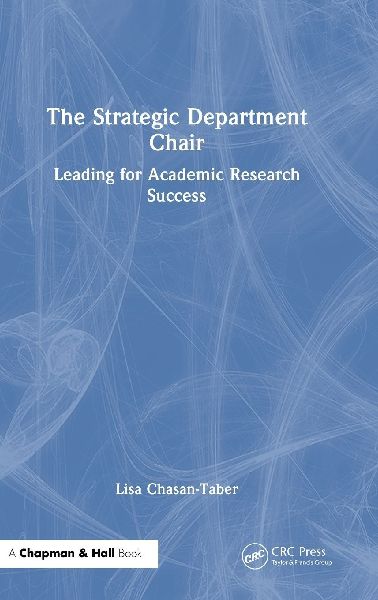 The Strategic Department Chair: Leading for Academic Research Success