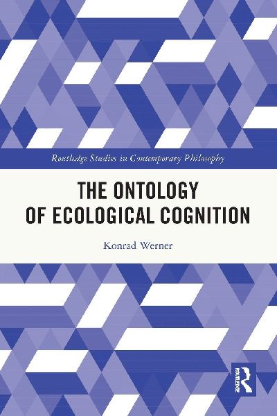 The Ontology of Ecological Cognition