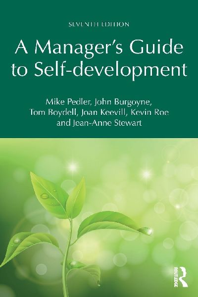 A Managers Guide to Self-development