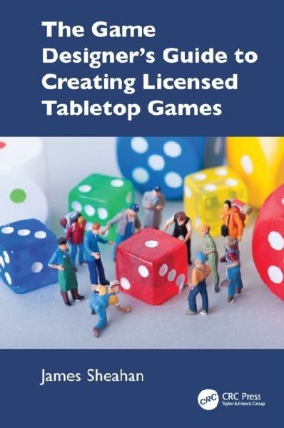 The Game Designers Guide to Creating Licensed Tabletop Games