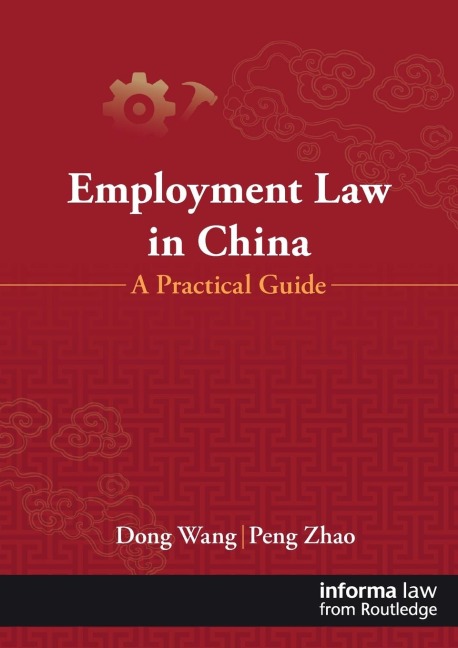 Employment Law in China: A Practical Guide