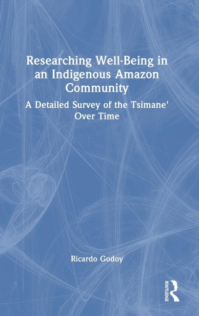 Researching Well-Being in an Indigenous Amazon Community: A Detailed Survey of the Tsimane' Over Time