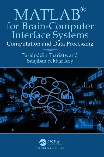MATLAB® for Brain-Computer Interface Systems: Computation and Data Processing