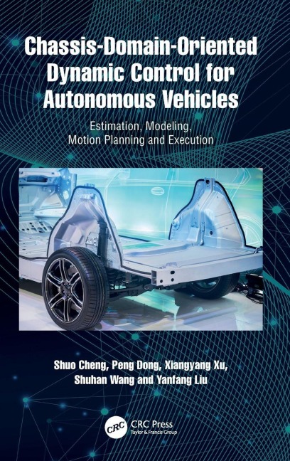 Chassis-Domain-Oriented Dynamic Control for Autonomous Vehicles: Estimation, Modeling, Motion Planning and Execution