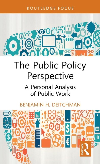 The Public Policy Perspective: A Personal Analysis of Public Work