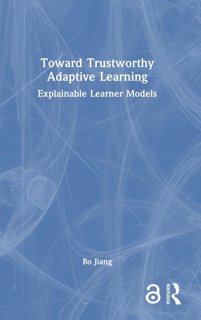 Toward Trustworthy Adaptive Learning: Explainable Learner Models