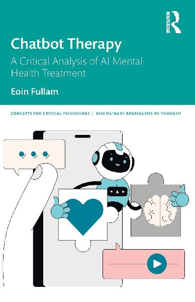 Chatbot Therapy: A Critical Analysis of AI Mental Health Treatment