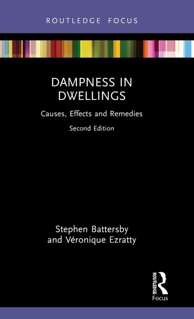 Dampness in Dwellings: Causes, Effects and Remedies