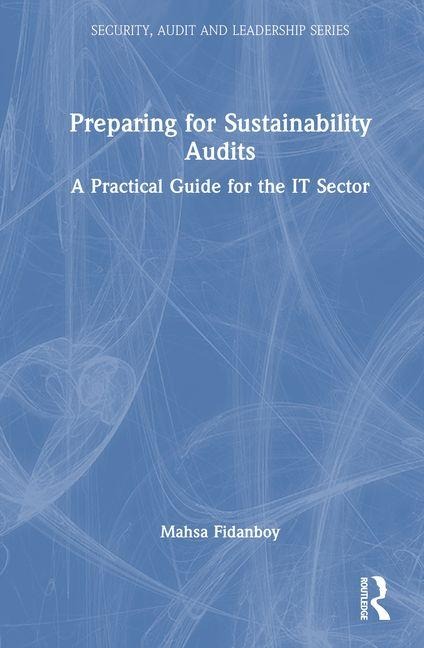 Preparing for Sustainability Audits: A Practical Guide for the IT Sector