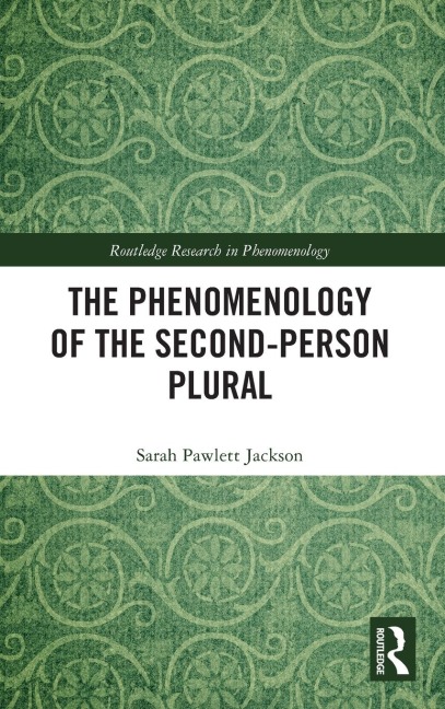 The Phenomenology of the Second-Person Plural