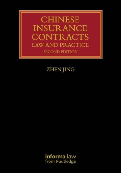 Chinese Insurance Contracts: Law and Practice