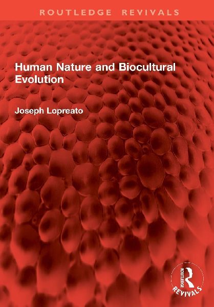 Human Nature and Biocultural Evolution