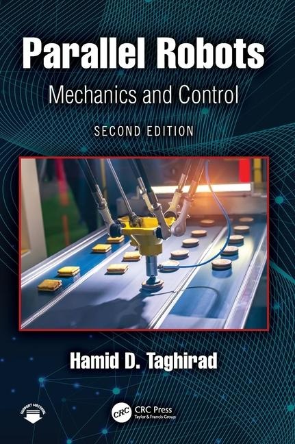 Parallel Robots: Mechanics and Control