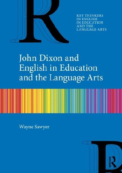 John Dixon and English in Education and the Language Arts