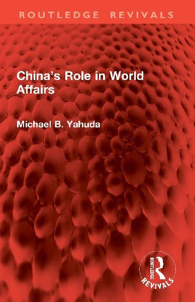 Chinas Role in World Affairs