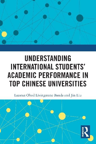 Understanding International Students Academic Performance in Top Chinese Universities