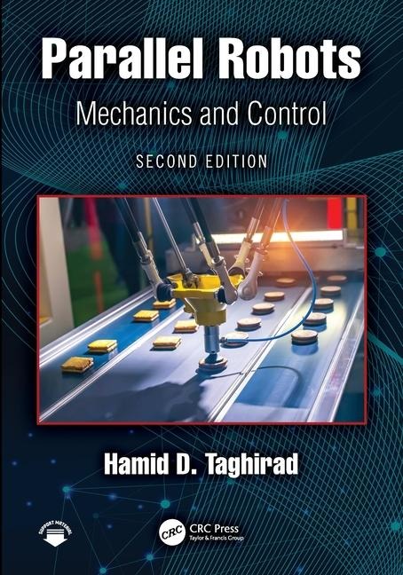 Parallel Robots: Mechanics and Control
