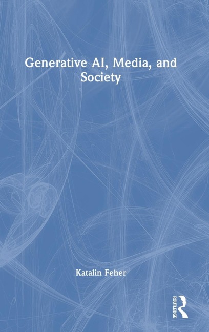 Generative AI, Media, and Society