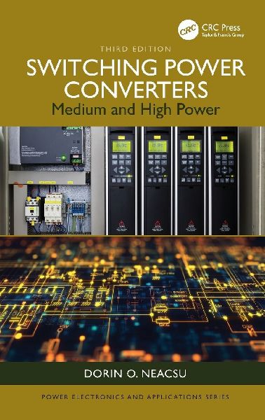 Switching Power Converters: Medium and High Power