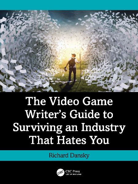 The Video Game Writers Guide to Surviving an Industry That Hates You