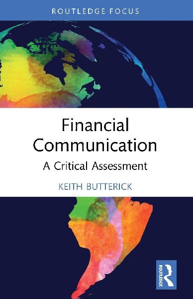 Financial Communication: A Critical Assessment