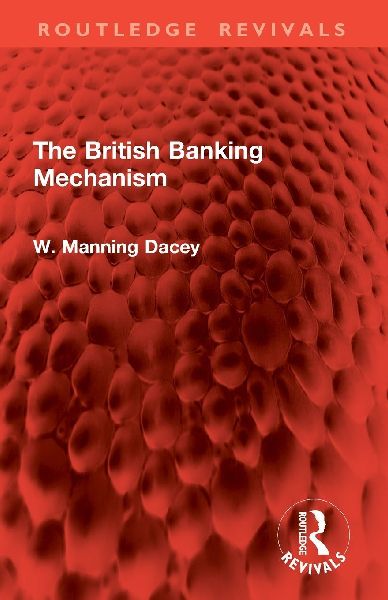 The British Banking Mechanism