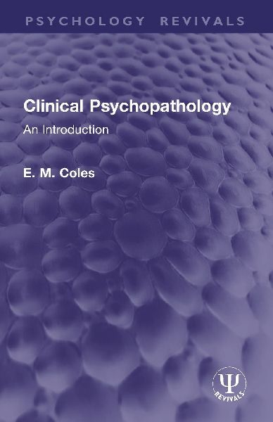 Clinical Psychopathology: An Introduction