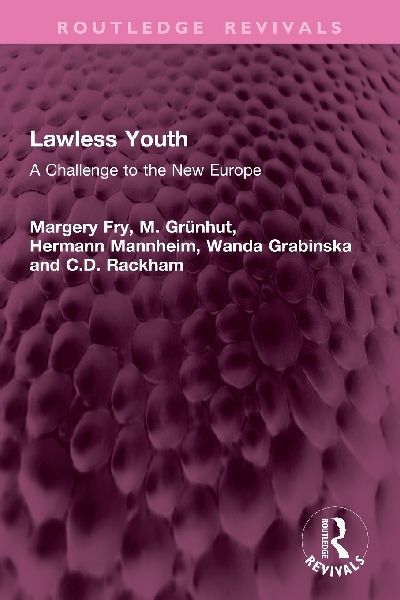 Lawless Youth: A Challenge to the New Europe