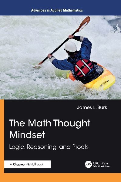 The Math Thought Mindset: Logic, Reasoning, and Proofs