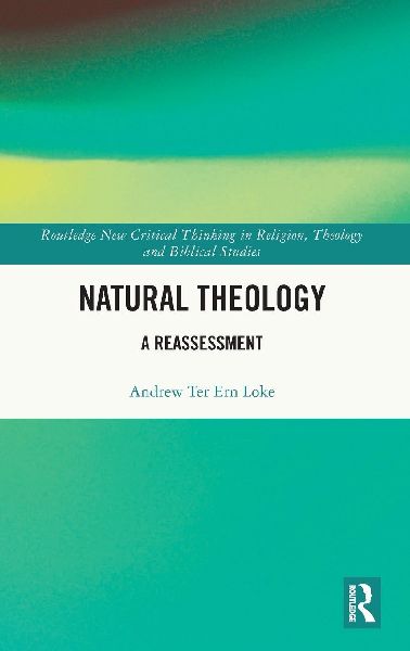Natural Theology: A Reassessment