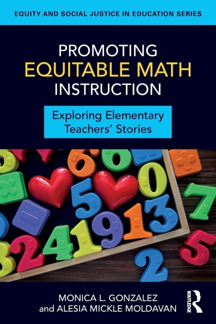 Promoting Equitable Math Instruction: Exploring Elementary Teachers' Stories