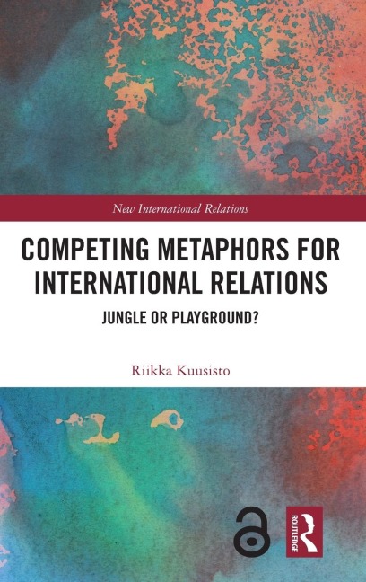 Competing Metaphors for International Relations: Jungle or Playground?
